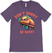 Dont Hurry Be Happy
