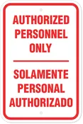 Authorized personnel only sign (English/Spanish)