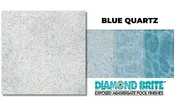 Diamond Brite, Blue Quartz