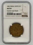 1842 Liberty Head Eagle (Small Date) $10 Gold (Granite Lady Hoard) NGC AU53+