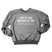 1 Day of Coal Sweatshirt-Charcoal