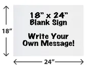 Blank 18x24 Yard Sign