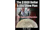 $1000 A Day Show Plan by Devin Knight eBook DOWNLOAD