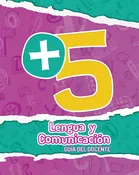 +5 LENGUA Y COMUNICACIÓN