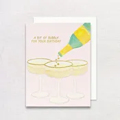 A Bit Of Bubbly For Your Birthday Card