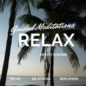 Guided Meditations for Relaxation
