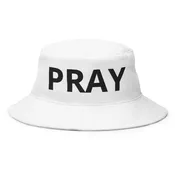 “PRAY” Embroidered White Bucket hat  Bucket Hat I Big Accessories BX003