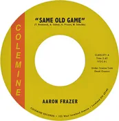 Aaron Frazer - Same Old Game / Let Your Love Grow [7" Vinyl] (PRE-ORDER)