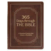 365 Days Through the Bible; A Devotional Journey