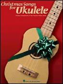 Christmas Songs for Ukulele - Easy Chords