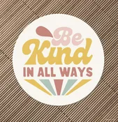 2058 Be Kind in All Ways
