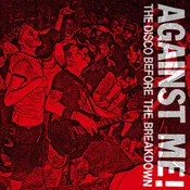 AGAINST ME! "The Disco Before The Breakdown"