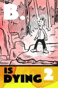 B is Dying #2 — Sequential Artists Workshop