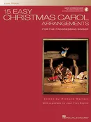 15 Easy Christmas Carol Arrangements - Low Voice - for the Progressing Singer