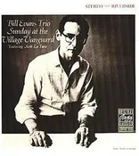 Bill Evans Trio: Sunday at the Village Vanguard