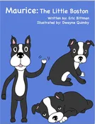 Childrens Book: Maurice - The Little Boston By Warren London Owner Eric Bittman