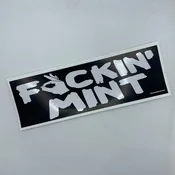 F*ckin Mint Bumper Sticker