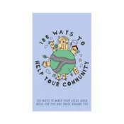 100 Ways To Help The Community