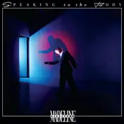 [05/08] Madeline Goldstein - Speaking To The Body [PRE-ORDER]