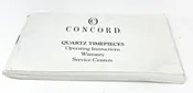 Concord Quartz Time Pieces Booklet Contains Instructions, Warranty and Service Centers