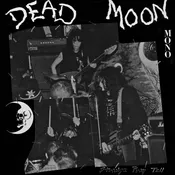 Dead Moon - Strange Pray Tell — Mississippi Records
