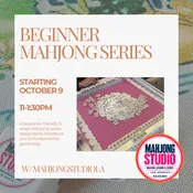Beginner Mahjong Series | In-Store Workshop in Los Angeles | Composed Living — Composed Living