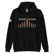 2nd Amendment Decisions Decisions Unisex Hoodie