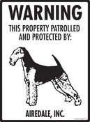 Airedale Terrier! Property Patrolled Aluminum Sign - 9x12 Inch, Weatherproof, Yard
