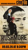 9.03.26 SCREENING // RUSHMORE