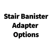 Stair Banister Adapter