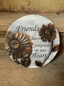 “Friends leave Footprints…” Stepping Stone