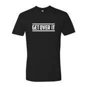 GET OVER IT t-shirts