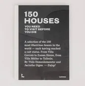150 Houses You Need to Visit Before You Die