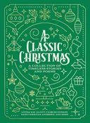 A Classic Christmas A Collection of Timeless Stories