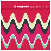 Beanpole - Random Musings Vol. 1 EP cdep