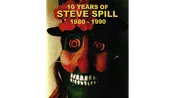 10 Years of Steve Spill 1980 - 1990 by Steve Spill video DOWNLOAD