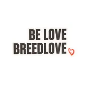 BE LOVE  BREEDLOVE Sticker