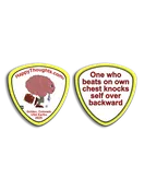 Happy Thoughts® Coin – “One who beats on own…”