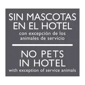 AC Hotel No Pets in Hotel Sign (Bilingual)