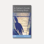 A Father's Guide to Raising Boys