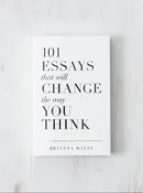 101 Essays That Will Change The Way You Think
