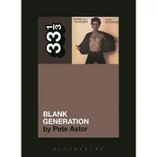 33 1/3 Volume 092: Richard Hell and the Voidoids' Blank Generation