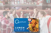Quantum "LUNCH" Card