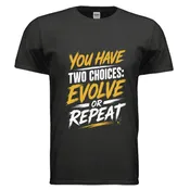 EVOLVE OR REPEAT