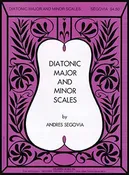 Andreas Segovia Diatonic Major & Minor Scales