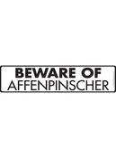 Affenpinscher Beware of Dog Aluminum Sign or Vinyl Sticker - 12x3 Inch, Weatherproof Novelty