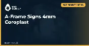 A-Frame Signs 4mm Coroplast