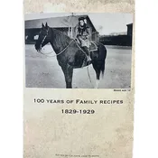 100 Years of Family Recipes – 1829-1929