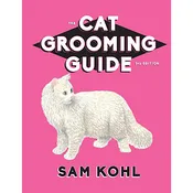 AARONCO Cat Grooming Guide 3rd Edition by Sam Kohl
