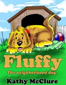 Fluffy – the Neighborhood Dog